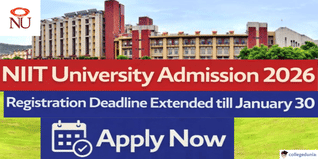 NIIT University Admission 2026 Registration Deadline Extended till January 30; Apply Now @niituniversity.in
